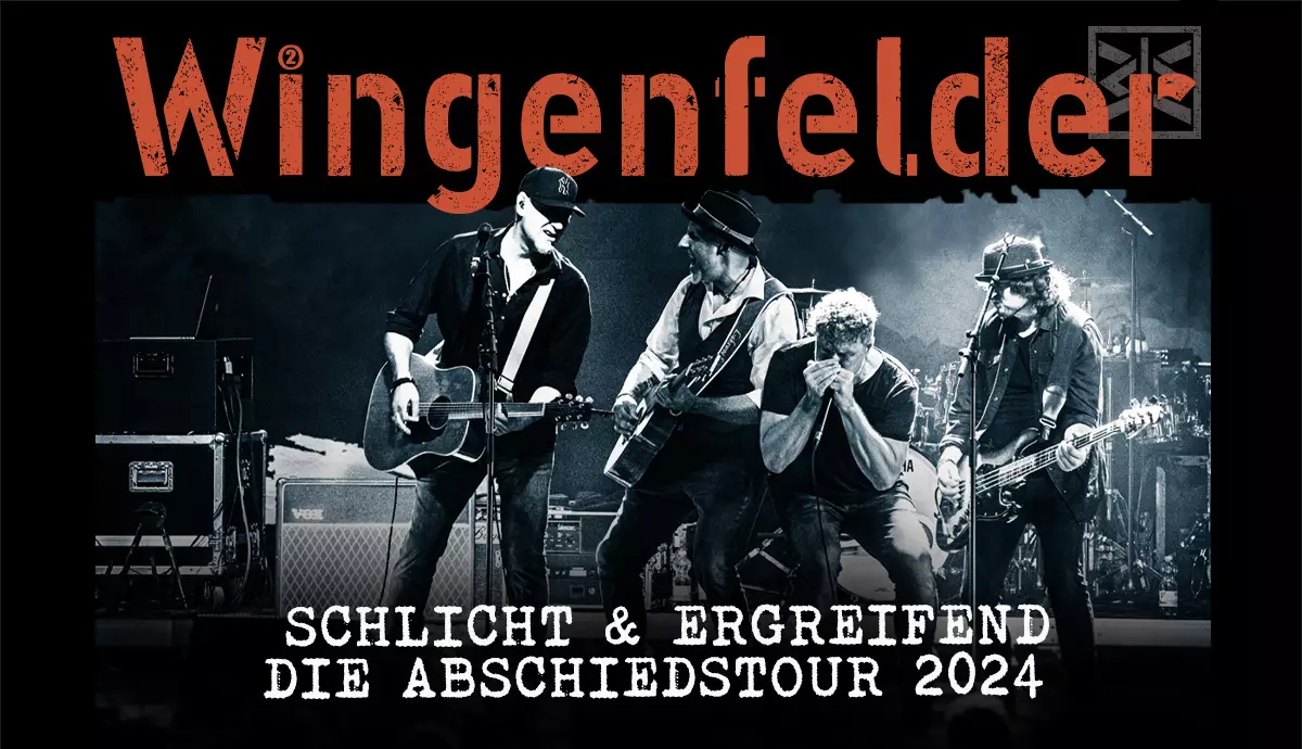 SCHLICHT & ERGREIFEND DIE ABSCHIEDSTOUR 2024 