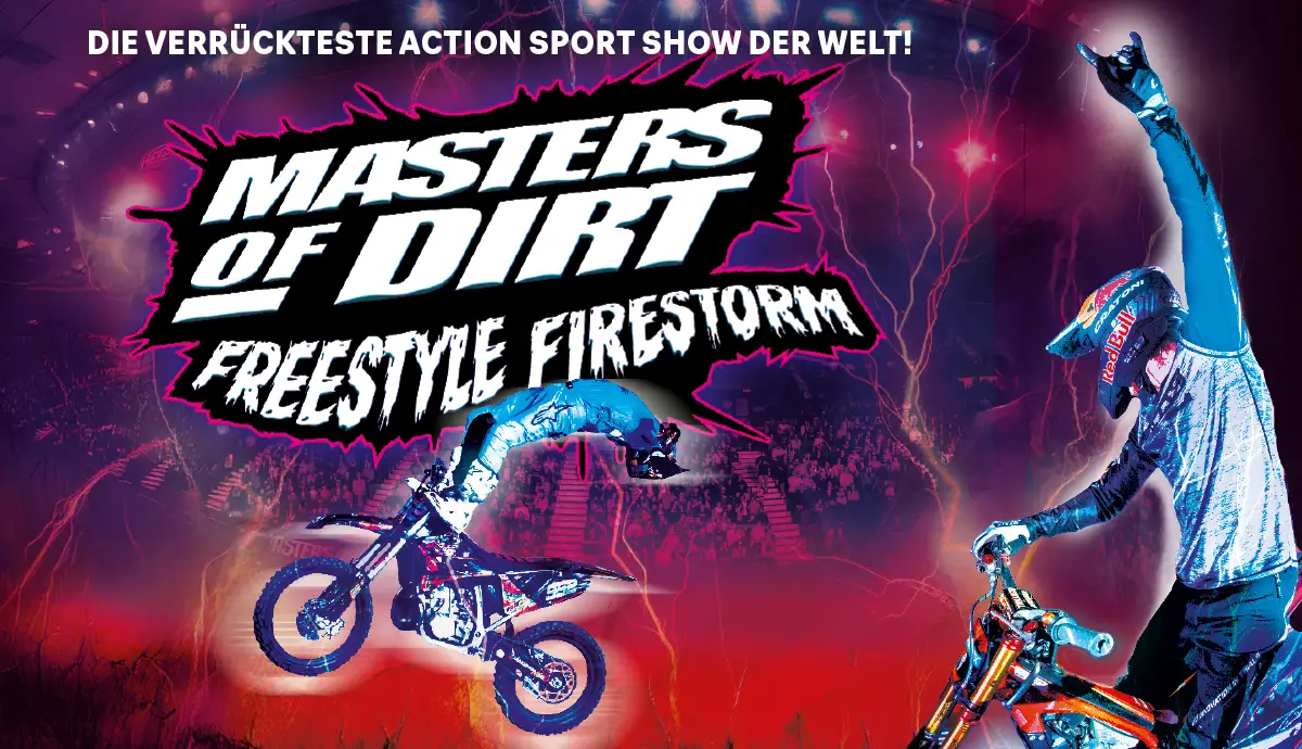 Freestyle Firestorm Die verrückteste Action Sport Show der Welt! 