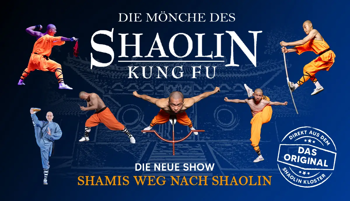 Shamis Weg nach Shaolin Die neue Show 