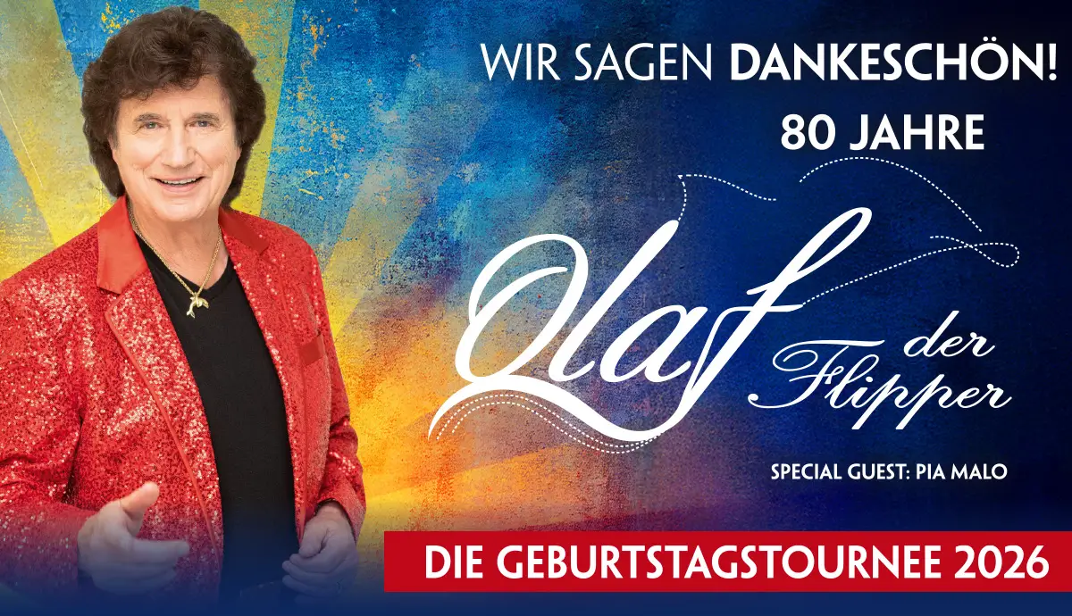 Wir sagen Dankeschön! 80 Jahre Die Geburtstagstournee 2026 
