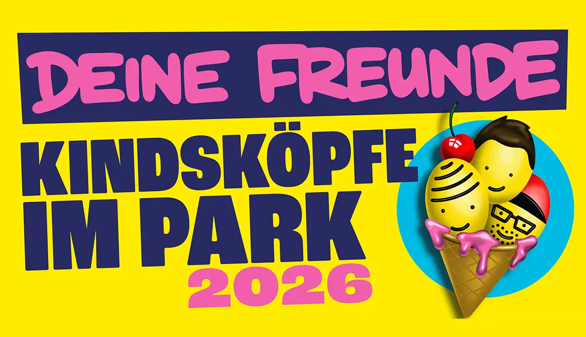Kindsköpfe im Park 2026  