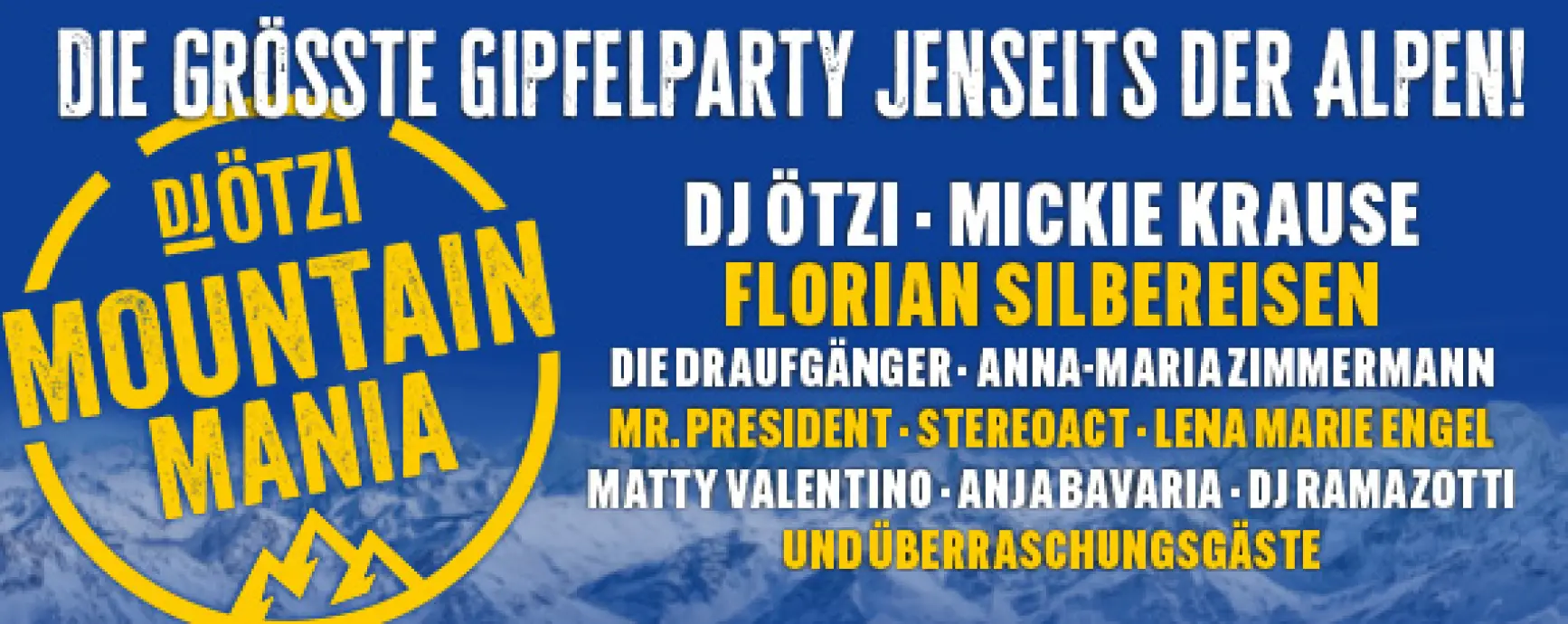 MOUNTAIN MANIA Die größte Gipfelparty jenseits der Alpen! 
