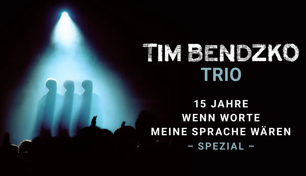 15 Jahre „Wenn Worte meine Sprache wären Einzeltermine Winter 2026 