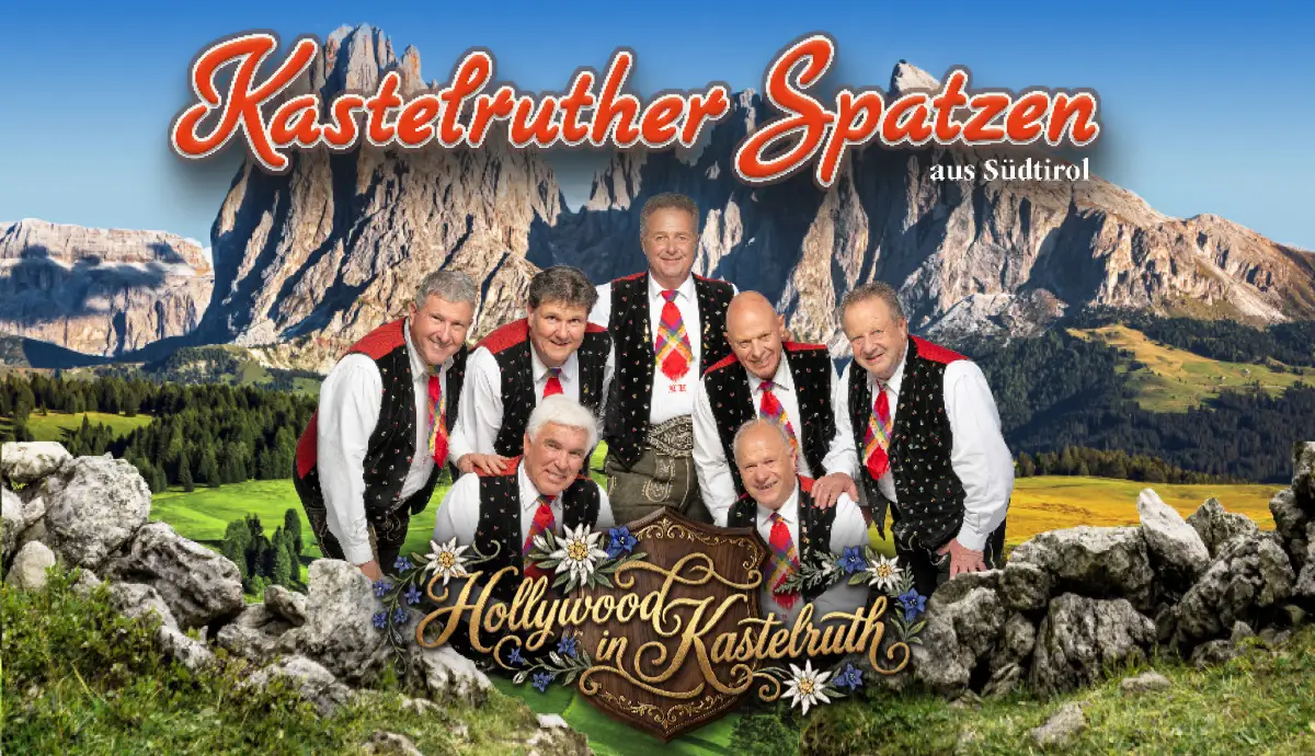 Hollywood in Kastelruth live 2027 Tour Frühjahr 2027