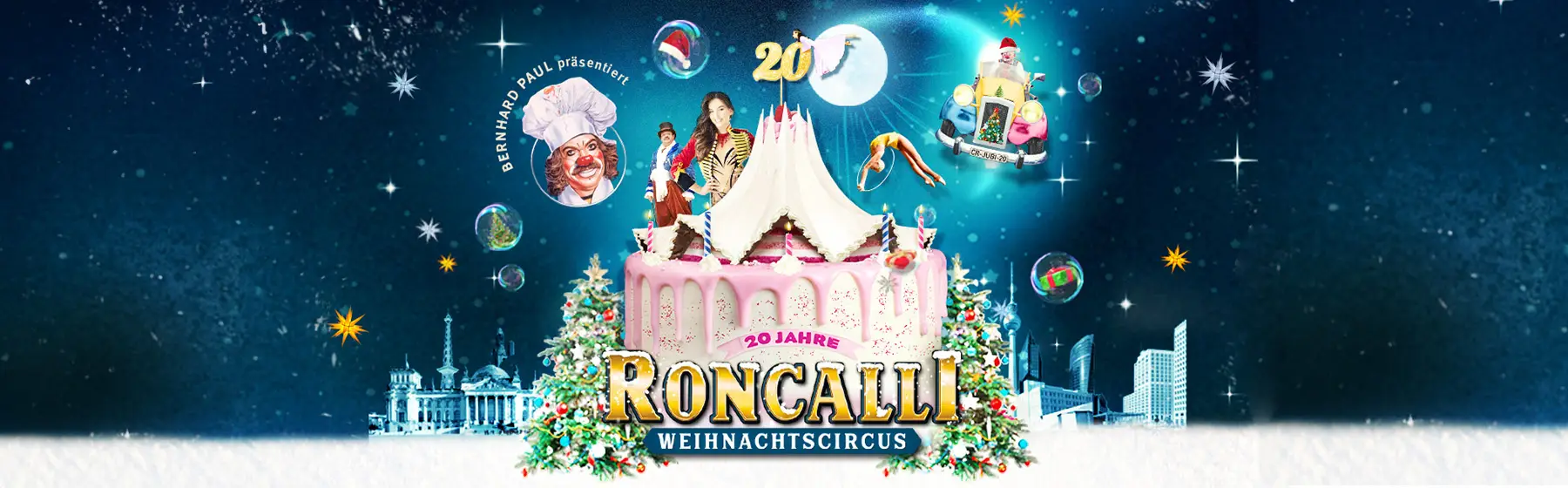 Roncalli Weihnachtscircus 20. Roncalli Weihnachtscircus