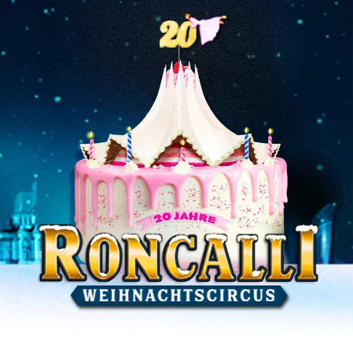 Roncalli Weihnachtscircus 20. Roncalli Weihnachtscircus