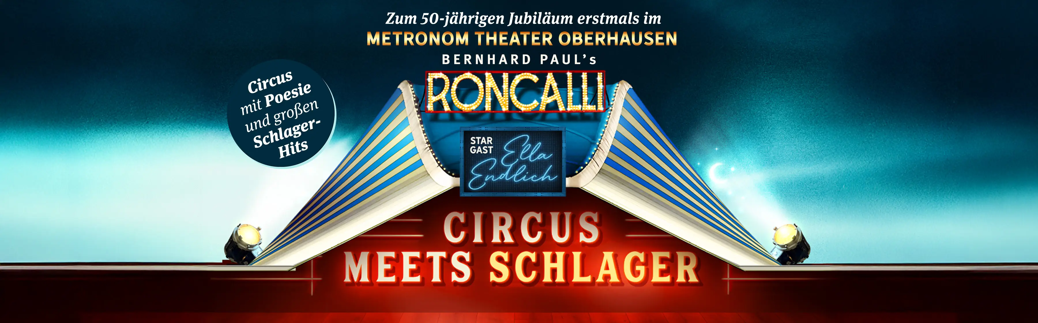 Circus-Theater Roncalli Bernhard Paul präsentiert Circus-Theater RONCALLI