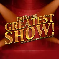 This is THE GREATEST SHOW! - LIVE 2025