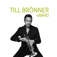 Till Brönner - Till Brönner & Band