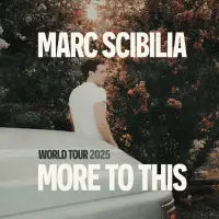 Marc Scibilia - More To This World Tour