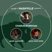 Sound of Nashville - CHARLIE WORSHAM, LANIE GARDNER, ZACH JOHN KING