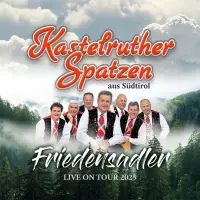 Kastelruther Spatzen - Friedensadler