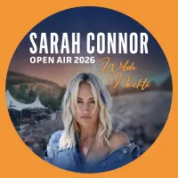 Sarah Connor - Open Air 2026 - Wilde Nächte