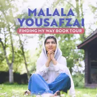 Malala Yousafzai - Finding My Way Book Tour