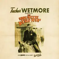 Tucker Wetmore - The Brunette World Tour
